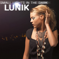 Lunik - Small Lights In The Dark