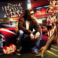 Drake - Heartbreak Drake 2 (R&B Drizzy Edition)