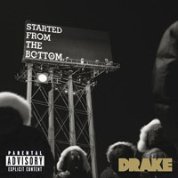 Drake - Started From The Bottom (Single)