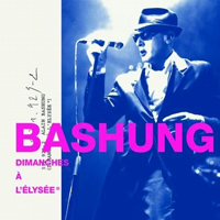 Alain Bashung - Dimanches A L'elysee (CD 1)
