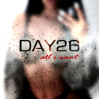 Day26 - All I Want (Single)