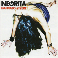 Negrita - Dannato Vivere