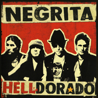 Negrita - Helldorado (Deluxe Edition)