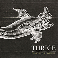 Thrice - Image Of The Invisible (Single)