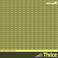 Thrice - The Myspace Transmissions (EP