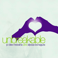 Jo Dee Messina - Unbreakable (feat. Alyssa Bonagura) [Single]