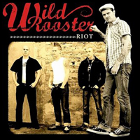 Wild Rooster - Riot