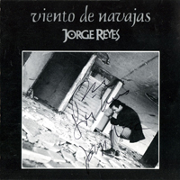 Jorge Reyes - Viento De Navajas