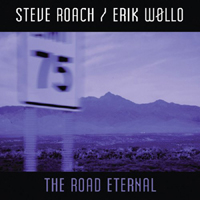 Steve Roach - The Road Eternal 