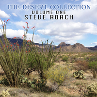 Steve Roach - The Desert Collection Vol. 1