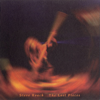 Steve Roach - The Lost Pieces
