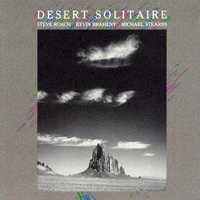 Steve Roach - Desert Solitaire (Feat.)