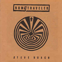 Steve Roach - Now - Traveler