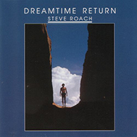 Steve Roach - Dreamtime Return (CD 2)