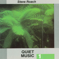 Steve Roach - Quiet Music: The Original 3-Hour Collection (CD 1)