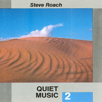 Steve Roach - Quiet Music: The Original 3-Hour Collection (CD 2)