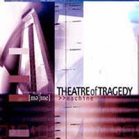 Theatre Of Tragedy - Machine