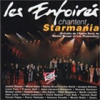 Les Enfoires - Les Enfoires Chantent Starmania