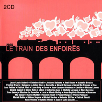 Les Enfoires - Le Train Des Enfoires (CD 1)