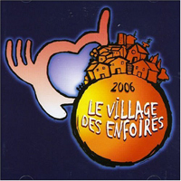 Les Enfoires - Le Village Des Enfoires (CD 1)