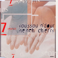Neneh Cherry - 7 Seconds (CDM) (Split)