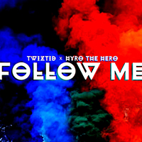 Twiztid - Follow Me (feat. Hyro The Hero) (Single)