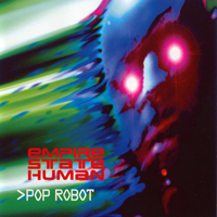 Empire State Human - Pop Robot
