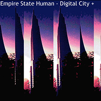 Empire State Human - Digital City (Single)