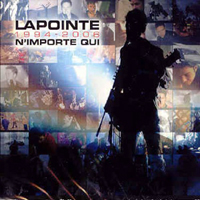 Eric Lapointe - N'importe Qui 1994-2006