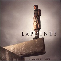 Eric Lapointe - A L'ombre De L'ange