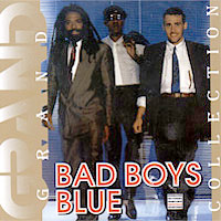 Bad Boys Blue - Grand Collection