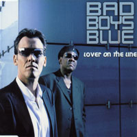 Bad Boys Blue - Lover On The Line