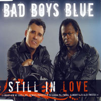 Bad Boys Blue - Still In Love