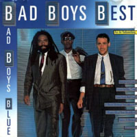Bad Boys Blue - Bad Boys Best (LP)