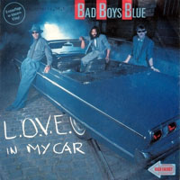 Bad Boys Blue - L.O.V.E. In My Car [12'' Single]