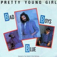 Bad Boys Blue - Pretty Young Girl [12'' Single]