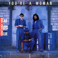 Bad Boys Blue - You're a Woman (long version) [12'' Single]