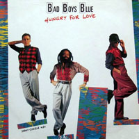 Bad Boys Blue - Hungry For Love [12'' Single]