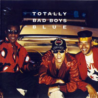 Bad Boys Blue - Totally (Remastered 2002)