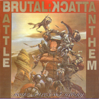 Brutal Attack - Battle Anthem