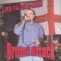Brutal Attack - Like Falling Rain (Single)