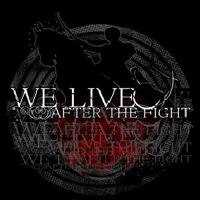 We Live After The Fight - Anchor's Aweigh