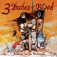 3 Inches Of Blood - Anthems For The Victorious (EP)