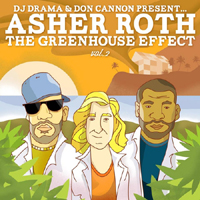 Asher Roth - The Greenhouse Effect, vol. 2