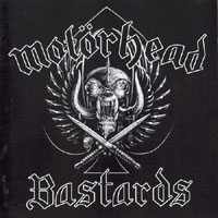 Motorhead - Bastards (Reissue 2001)