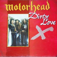 Motorhead - Dirty Love