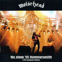 Motorhead - No Sleep 'til Hammersmith (Re-released 2001 Collection Edition - CD 1: Original Album & Bonus)
