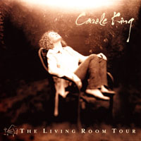 Carole King - The Living Room Tour (Japan Edition 2007) [CD 1]