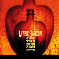 Lynne Hanson - Once the Sun Goes Down