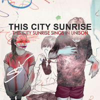 This City Sunrise - Sings In Unison